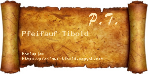Pfeifauf Tibold névjegykártya